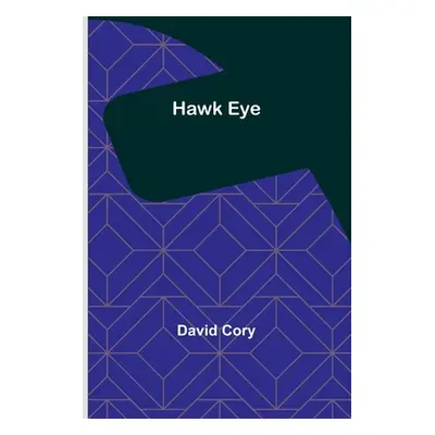 "Hawk Eye" - "" ("Cory David")