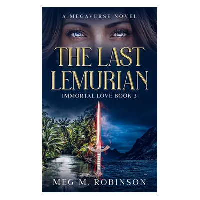 "The Last Lemurian" - "" ("Robinson Meg M.")