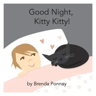 "Good Night, Kitty Kitty!" - "" ("Ponnay Brenda")