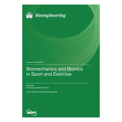 "Biomechanics and Bionics in Sport and Exercise" - "" ("Zhang Rui")