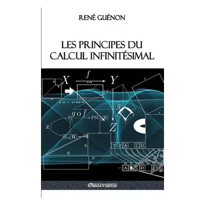 "Les principes du calcul infinitsimal" - "" ("Gunon Ren")