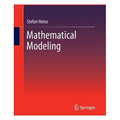 "Mathematical Modeling" - "" ("Heinz Stefan")