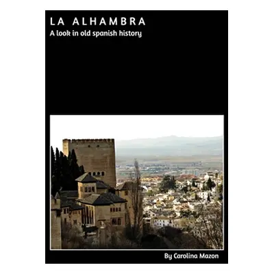 "La Alhambra 20x25" - "" ("Mazon Carolina")