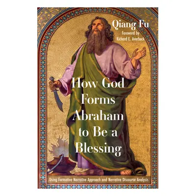 "How God Forms Abraham to Be a Blessing" - "" ("Fu Qiang")