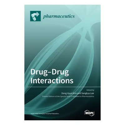 "Drug-Drug Interactions" - "" ("Hyun Kim Dong")