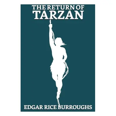 "The Return of Tarzan" - "" ("Rice Edgar Burroughs")