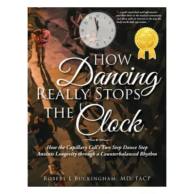 "How Dancing Really Stops the Clock" - "" ("Buckingham Facp")