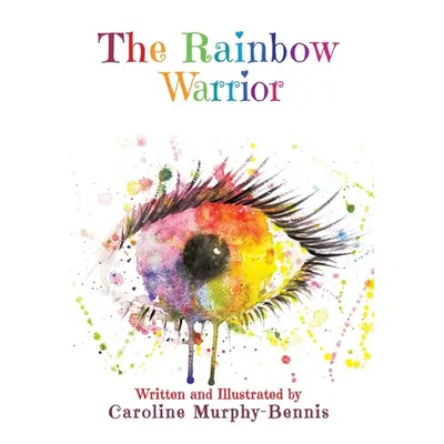 "The Rainbow Warrior" - "" ("Murphy-Bennis Caroline")