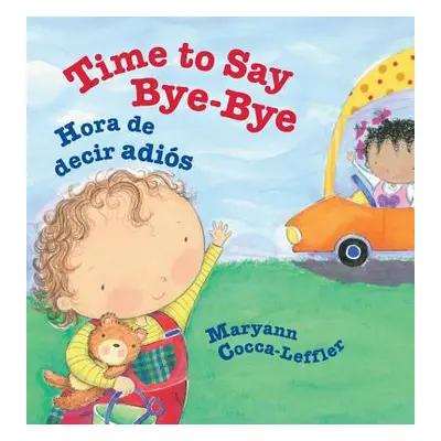 "Time to Say Bye-Bye" - "" ("Cocca-Leffler Maryann")