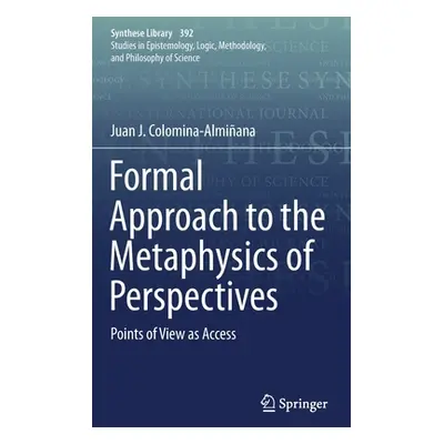 "Formal Approach to the Metaphysics of Perspectives: Points of View as Access" - "" ("Colomina-A