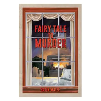 "Fairy Tale to Murder" - "" ("Satin Maize")