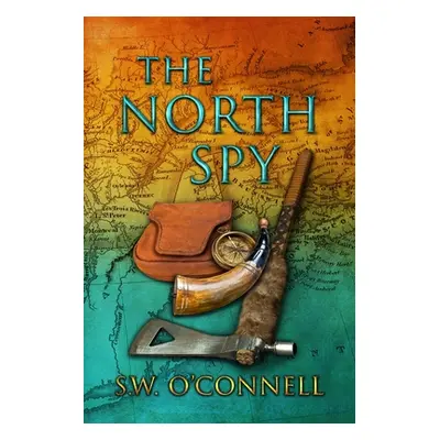 "The North Spy" - "" ("O'Connell S. W.")