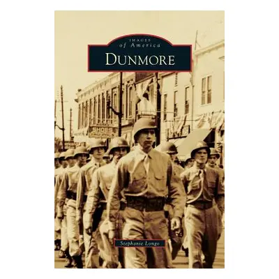 "Dunmore" - "" ("Longo Stephanie")