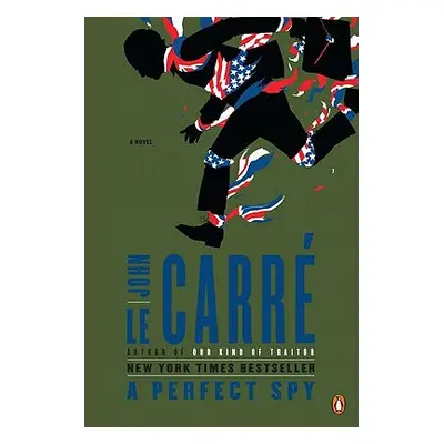 "A Perfect Spy" - "" ("Le Carr John")