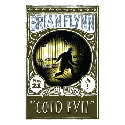 "Cold Evil: An Anthony Bathurst Mystery" - "" ("Flynn Brian")