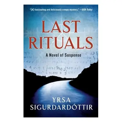 "Last Rituals: A Novel of Suspense" - "" ("Sigurdardottir Yrsa")