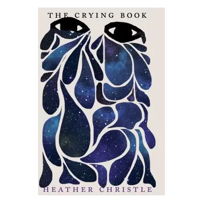 "The Crying Book" - "" ("Christle Heather")