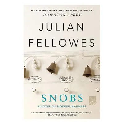 "Snobs" - "" ("Fellowes Julian")