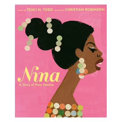 "Nina: A Story of Nina Simone" - "" ("Todd Traci")