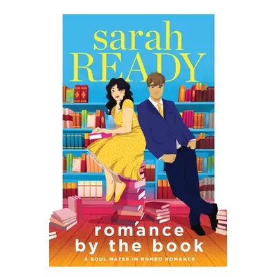 "Romance by the Book" - "" ("Ready Sarah")