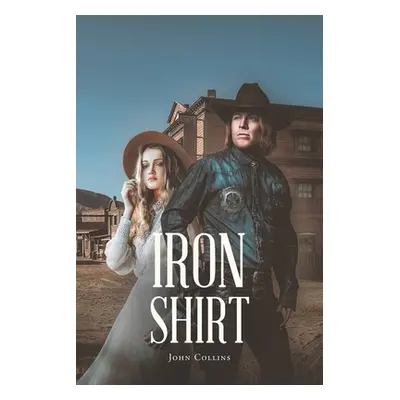 "Iron Shirt" - "" ("Collins John")