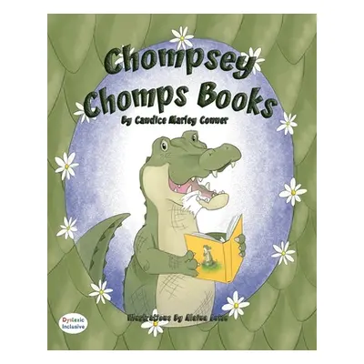 "Chompsey Chomps Books" - "" ("Marley Conner Candice")