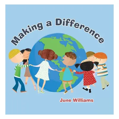 "Making a Difference" - "" ("Williams June")