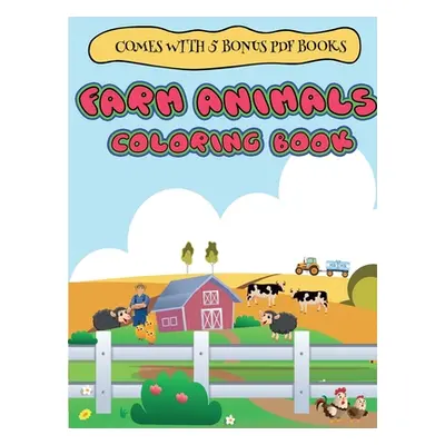 "Coloring Books for 2 Year Olds (Farm Animals coloring book for 2 to 4 year olds)" - "" ("Garcia