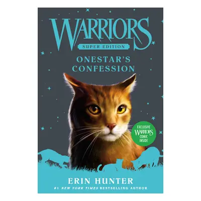 "Warriors Super Edition: Onestar's Confession" - "" ("Hunter Erin")