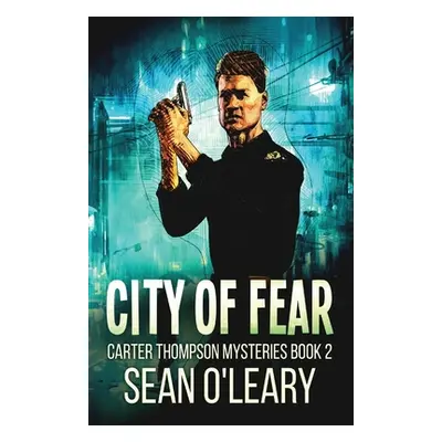 "City Of Fear" - "" ("O'Leary Sean")