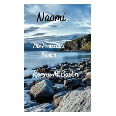 "Naomi" - "" ("Bacon Ronna M.")