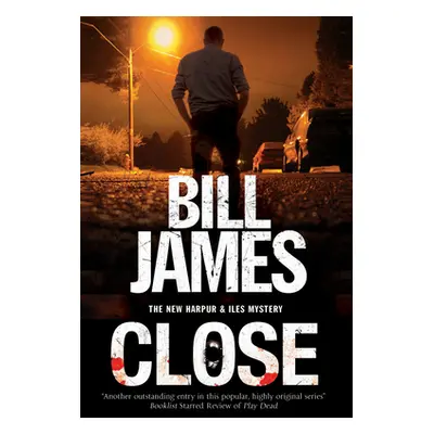 "Close" - "" ("James Bill")