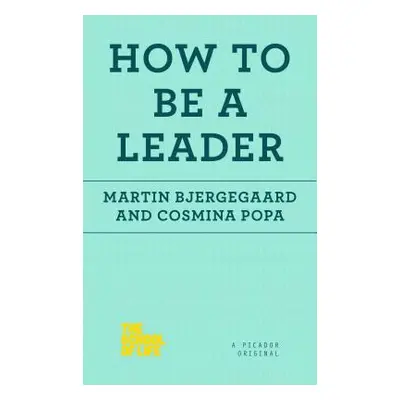 "How to Be a Leader" - "" ("Bjergegaard Martin")