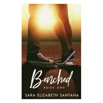 "Benched" - "" ("Santana Sara Elizabeth")