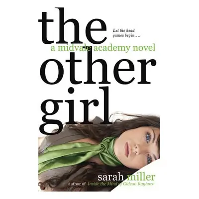 "The Other Girl: A Midvale Academy Novel" - "" ("Miller Sarah")