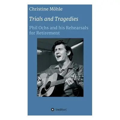 "Trials and Tragedies" - "" ("Mhle Christine")