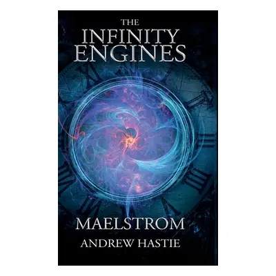 "Maelstrom" - "" ("Hastie Andrew")