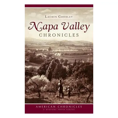 "Napa Valley Chronicles" - "" ("Coodley Lauren")