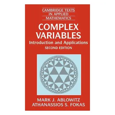 "Complex Variables: Introduction and Applications" - "" ("Ablowitz Mark J.")