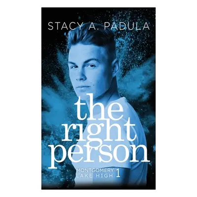 "The Right Person" - "" ("Padula Stacy A.")