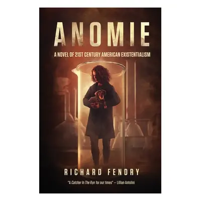 "Anomie" - "" ("Fendry Richard")