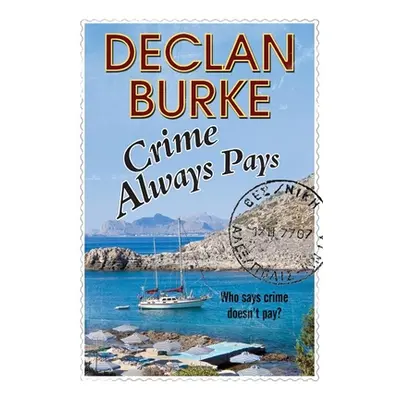 "Crime Always Pays" - "" ("Burke Declan")