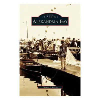 "Alexandria Bay" - "" ("Folino Thomas F.")