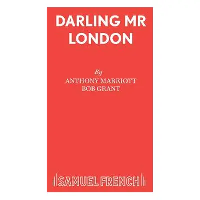 "Darling Mr London" - "" ("Marriott Anthony")