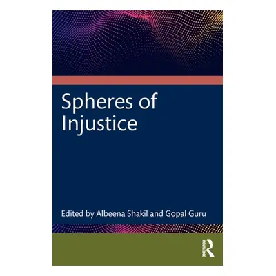 "Spheres of Injustice" - "" ("Shakil Albeena")