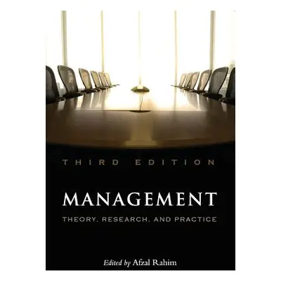 "Management: Theory, Research, and Practice" - "" ("Rahim Afzalur")