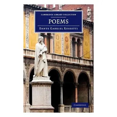 "Poems" - "" ("Rossetti Dante Gabriel")