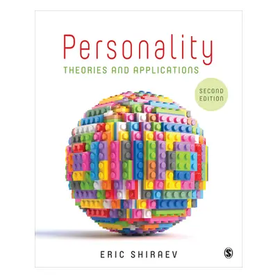 "Personality: Theories and Applications" - "" ("Shiraev Eric")