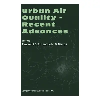 "Urban Air Quality - Recent Advances" - "" ("Sokhi Ranjeet S.")