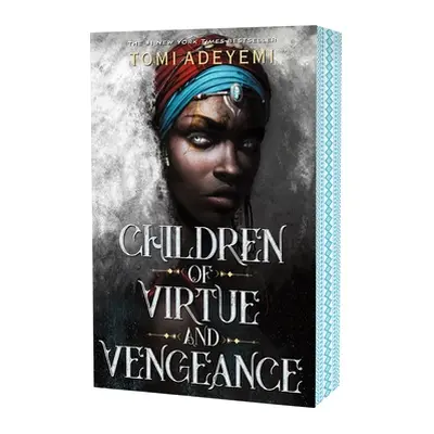 "Children of Virtue and Vengeance" - "" ("Adeyemi Tomi")